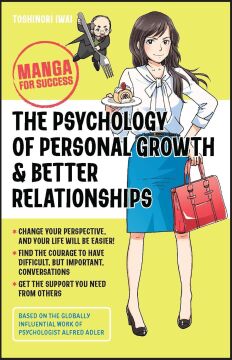 The Psychology of Personal Growth and Better Relationships: Manga for Success