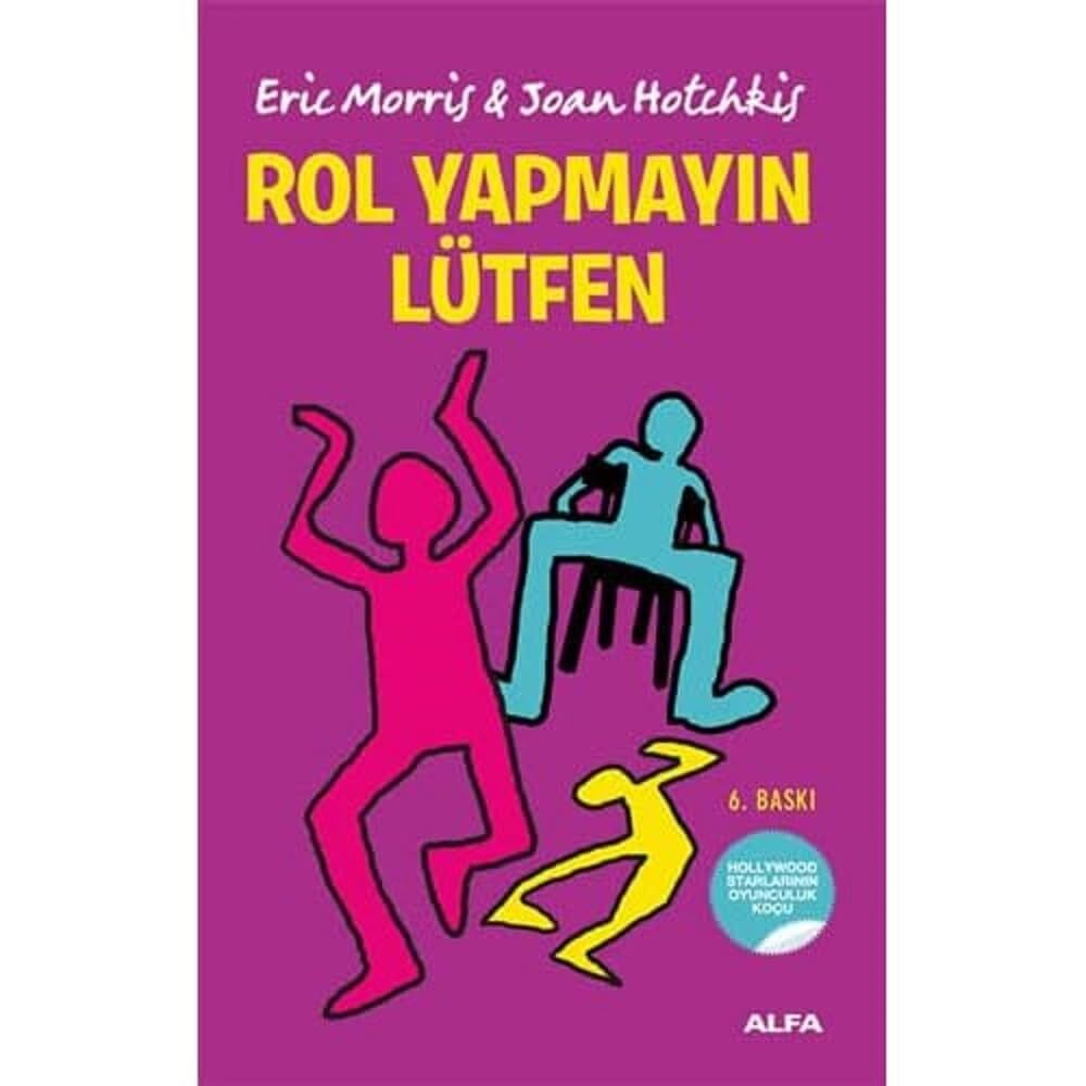 Rol Yapmayın Lütfen: Hollywood Starlarının Oyunculuk Koçu