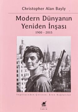 Modern Dünyanın Yeniden İnşası: Küresel Bağlantılar ve Karşılaştırmalar 1900-2015