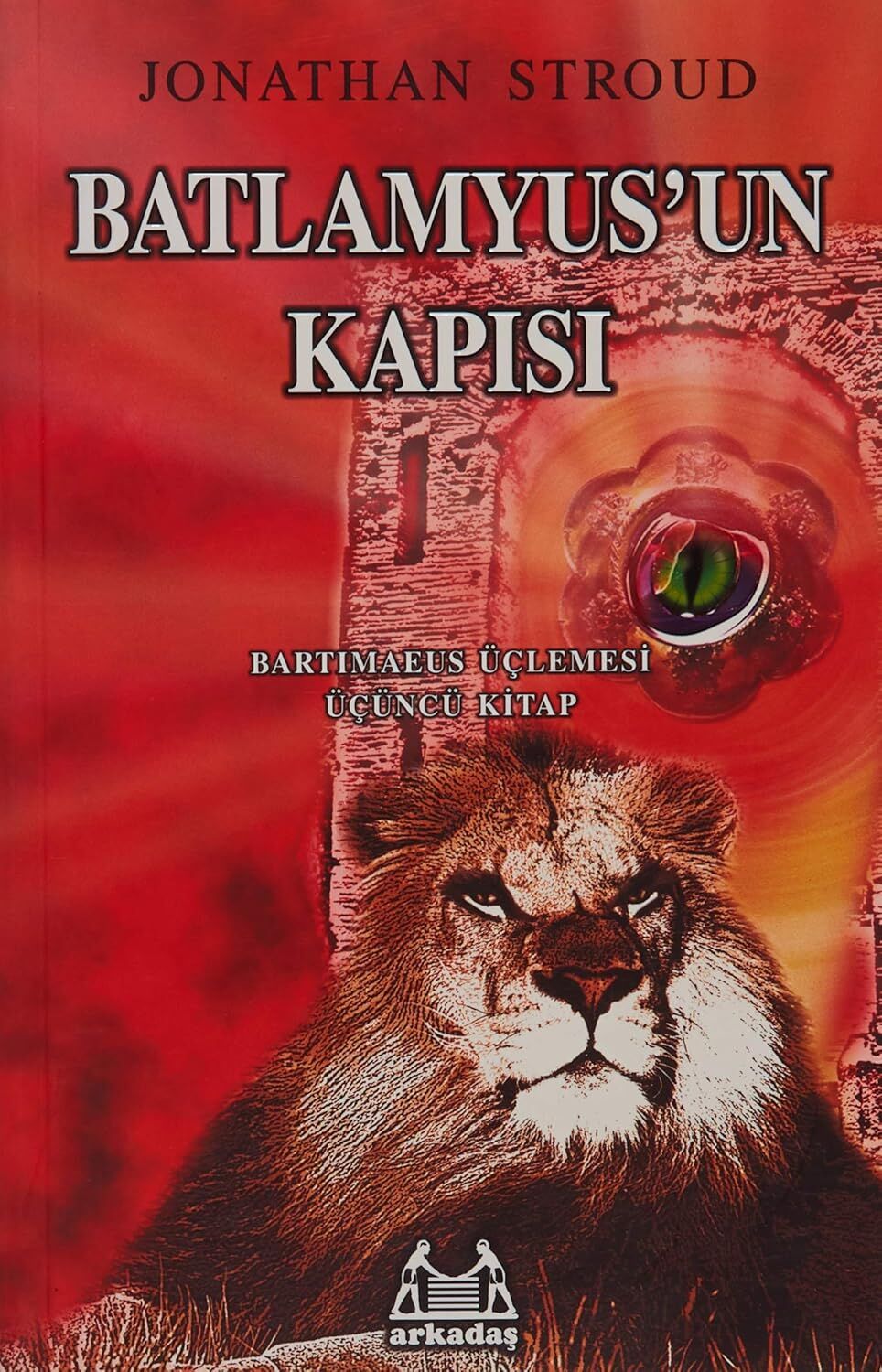 Batlamyus’un Kapısı: Bartimaeus Üçlemesi Üçüncü Kitap