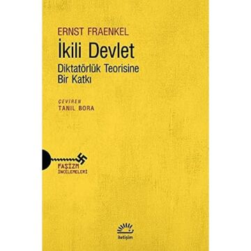 İkili Devlet: Diktatörlük Teorisine Bir Katkı