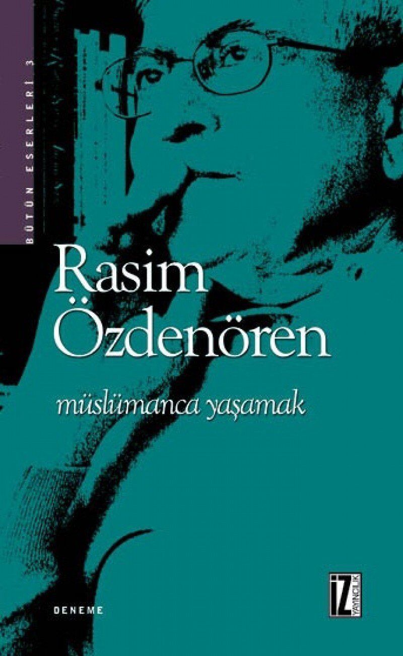 MÜSLÜMANCA YAŞAMAK