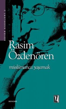 MÜSLÜMANCA YAŞAMAK