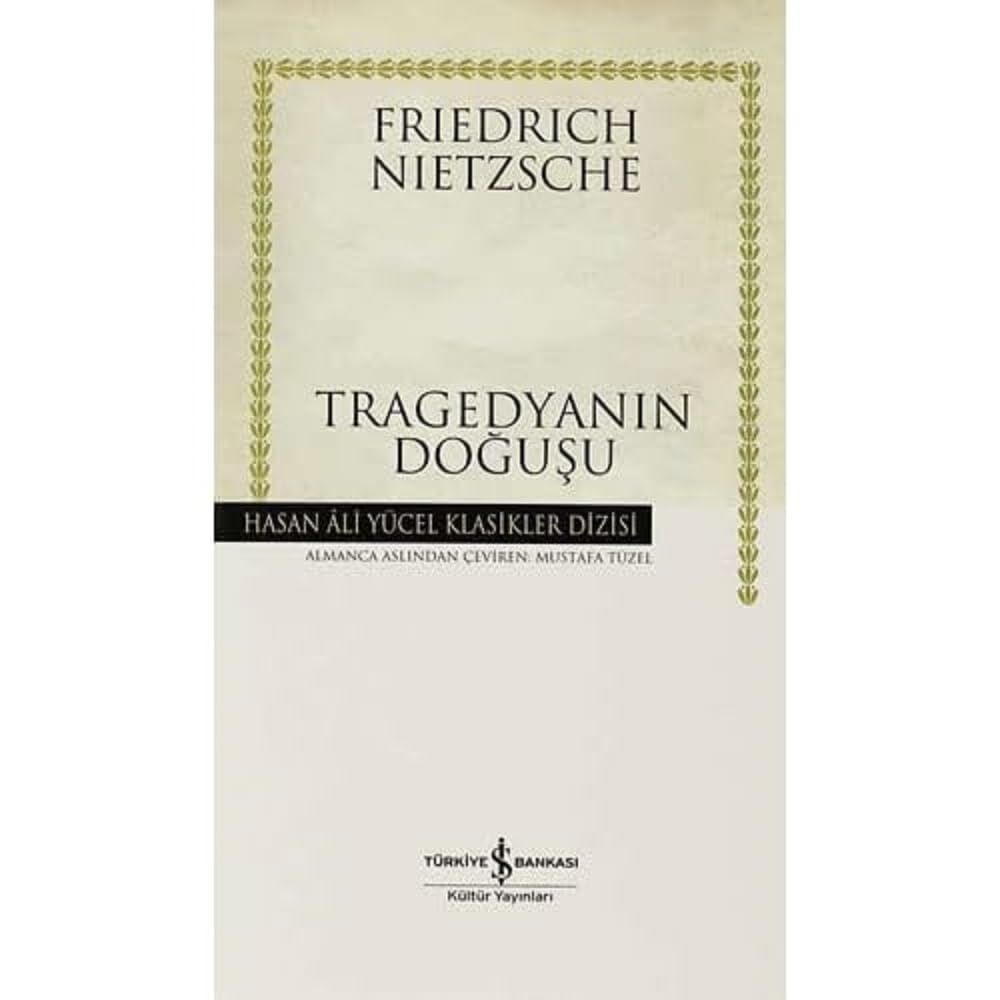 Tragedyanın Doğuşu (Ciltli)