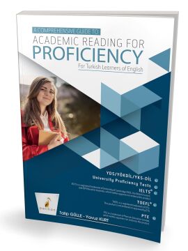 A Comprehensive Guide to Academic Reading for Proficiency: For Turkish Learners of English