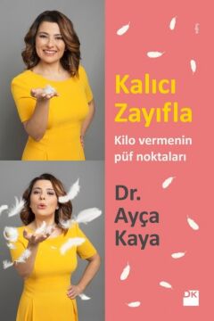 Kalıcı Zayıfla: Kilo vermenin püf noktaları