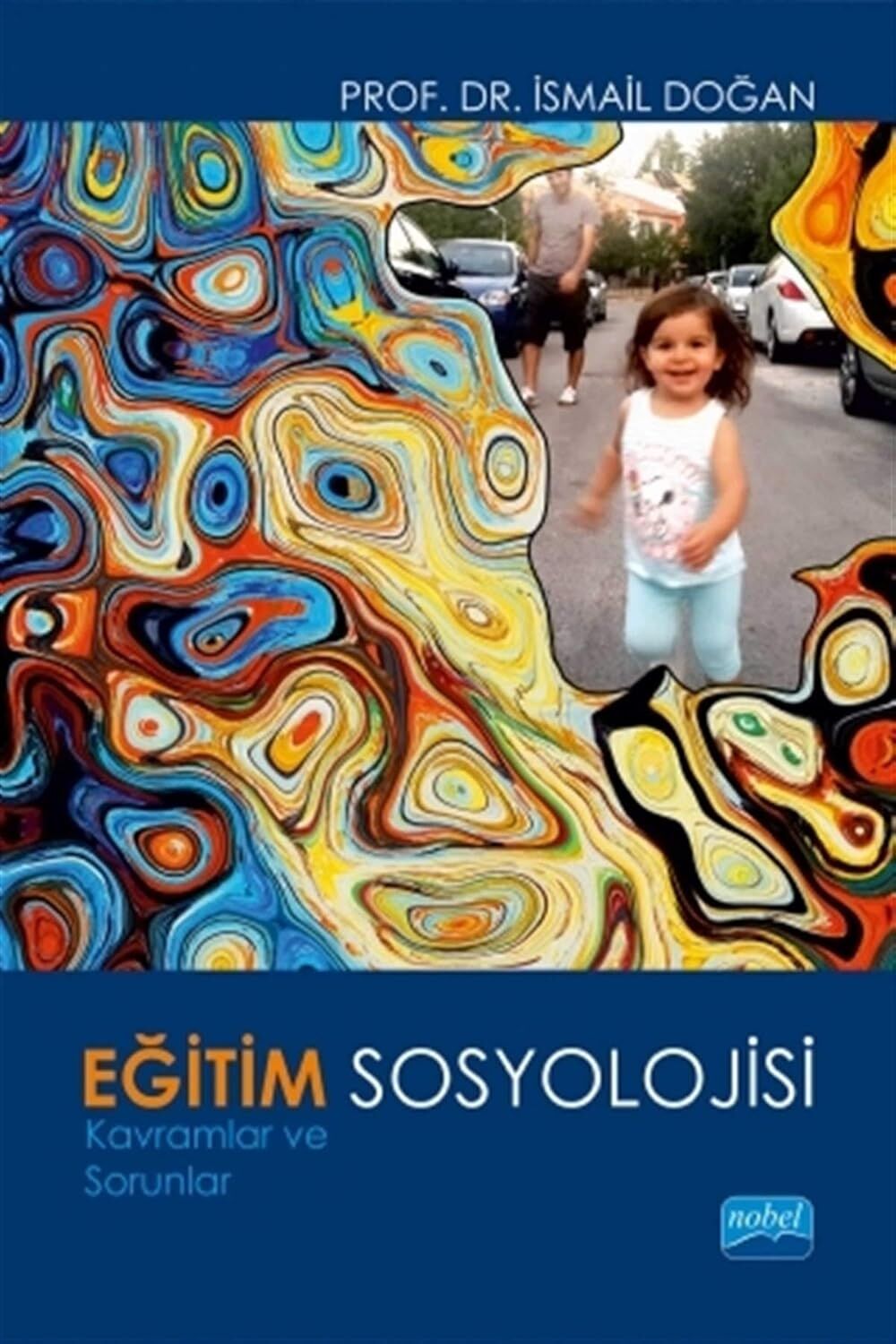 Eğitim Sosyolojisi: Kavramlar ve Sorunlar
