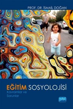 Eğitim Sosyolojisi: Kavramlar ve Sorunlar