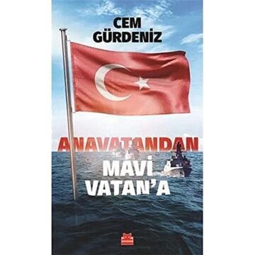 Anavatandan Mavi Vatan’a