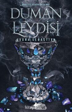 Duman Leydisi: Kül Prensesi Serisi 2: Bedelsiz Özgürlük Olmaz