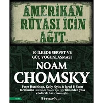 Amerikan Rüyası İçin Ağıt: 10 İlkede Servet ve Güç Yoğunlaşması