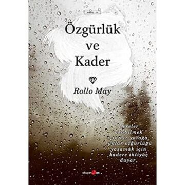 ÖZGÜRLÜK VE KADER