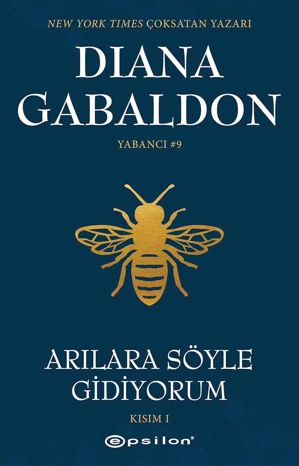Arılara Söyle Gidiyorum (Kısım 1) Yabancı #9