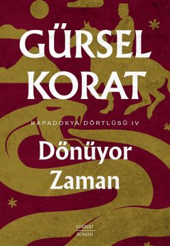 Dönüyor Zaman: Kapadokya Dörtlüsü 4