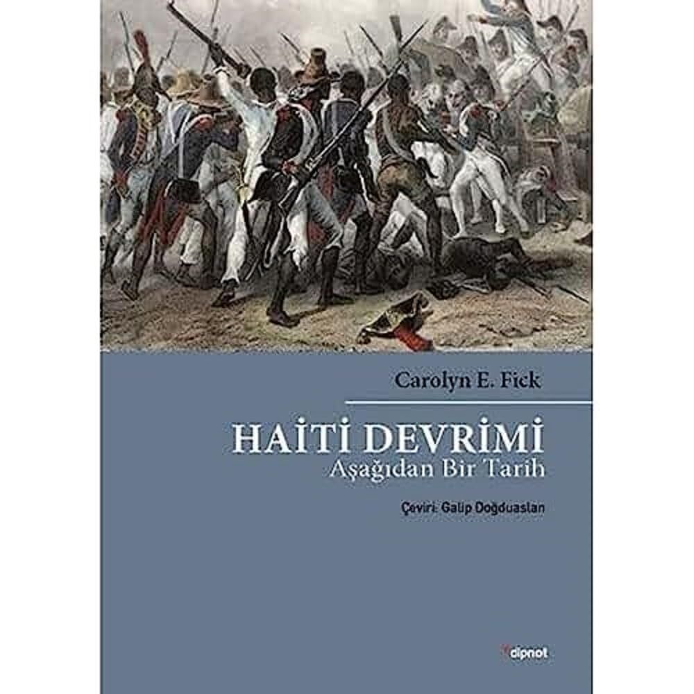 Haiti Devrimi: Aşağıdan Bir Tarih