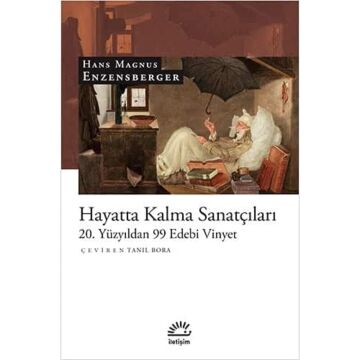 Hayatta Kalma Sanatçıları: 20. Yüzyıldan 99 Edebi Vinyet