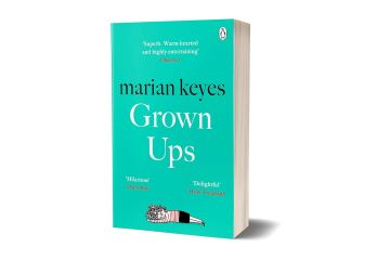 Grown Ups: The Sunday Times No 1 Bestseller 2020: An absorbing page-turner from Sunday Times bestselling author Marian Keyes