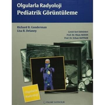 Olgularla Radyoloji Pediatrik Görüntüleme