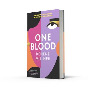 One Blood: An epic new multi-generational novel about Black motherhood and family secrets from author Denene Millner