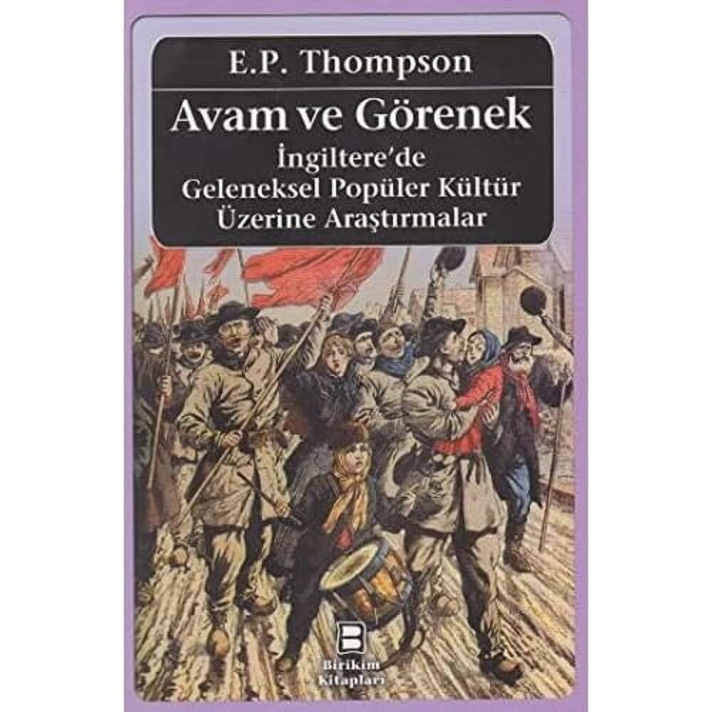 Avam ve Görenek: İngiltere'de Geleneksel Popüler Kültür Üzerine Araştırmalar