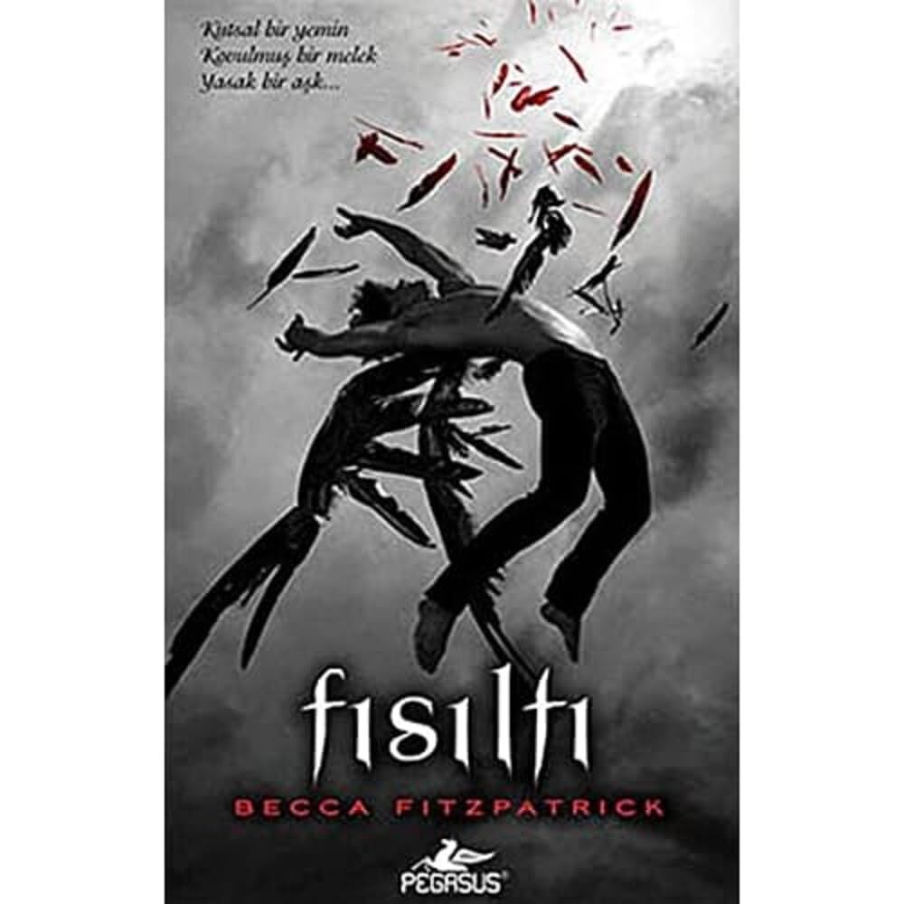 Fısıltı: Hush Hush Serisi 1. Kitap