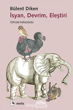İSYAN DEVRİM ELEŞTİRİ TOPLUM PARADOKSU