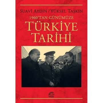 TÜRKİYE TARİHİ 1960 TAN GÜNÜMÜZE