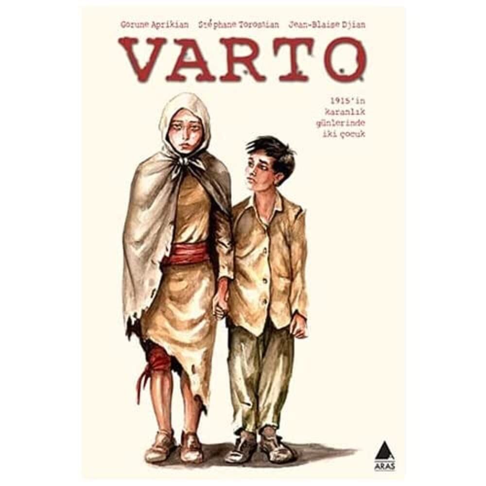 Varto: 1915'in Karanlık Günlerinde İki Çocuk