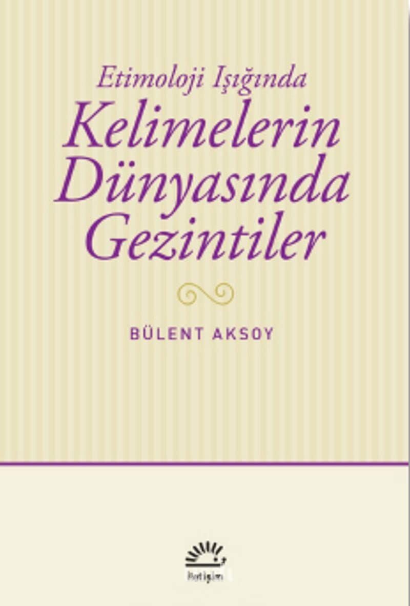 Kelimelerin Dünyasında Gezintiler