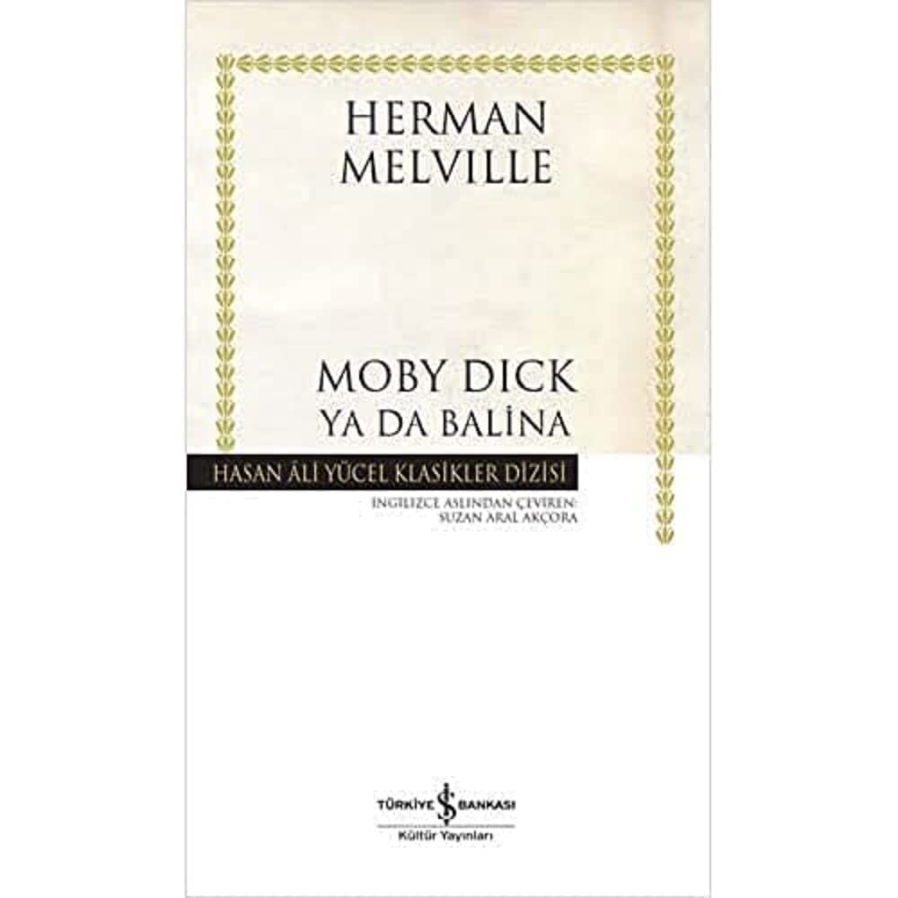 Moby Dick Ya Da Balina (Ciltli)