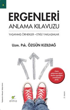 ERGENLERİ ANLAMA KILAVUZU: Yaşanmış Örnekler - Etkili Yaklaşımlar