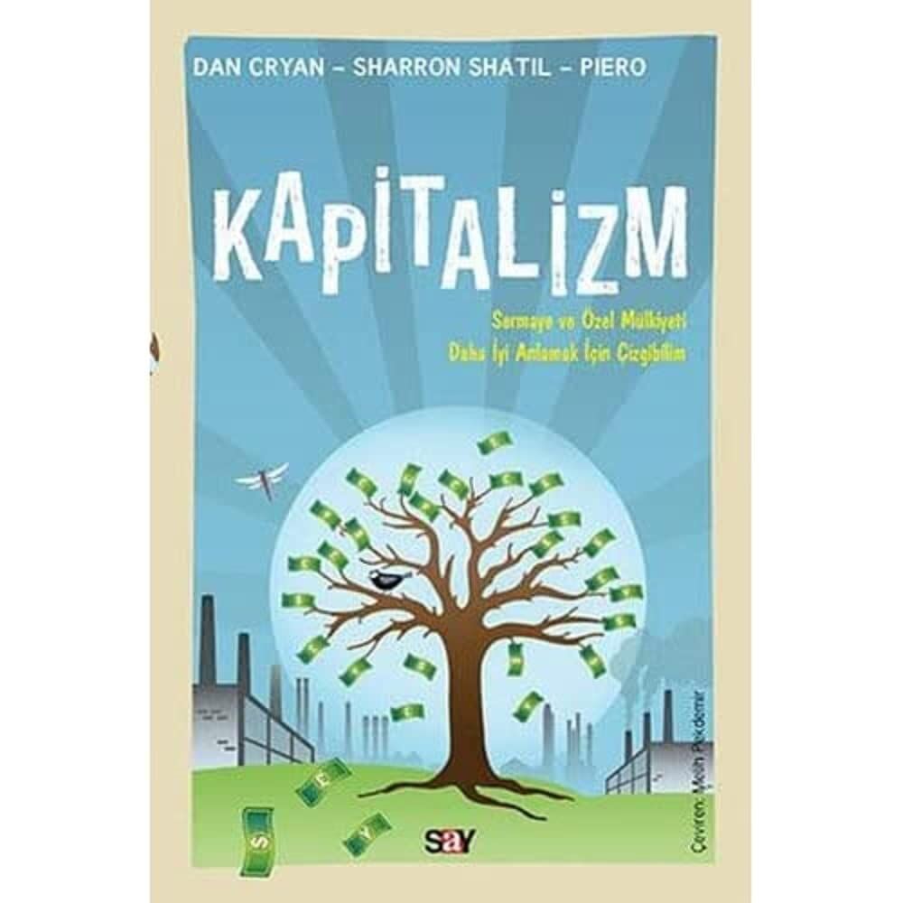 Kapitalizm-Çizgibilim: Sermaye ve Özel Mülkiyeti Daha İyi Anlamak İçin Çizgibilim