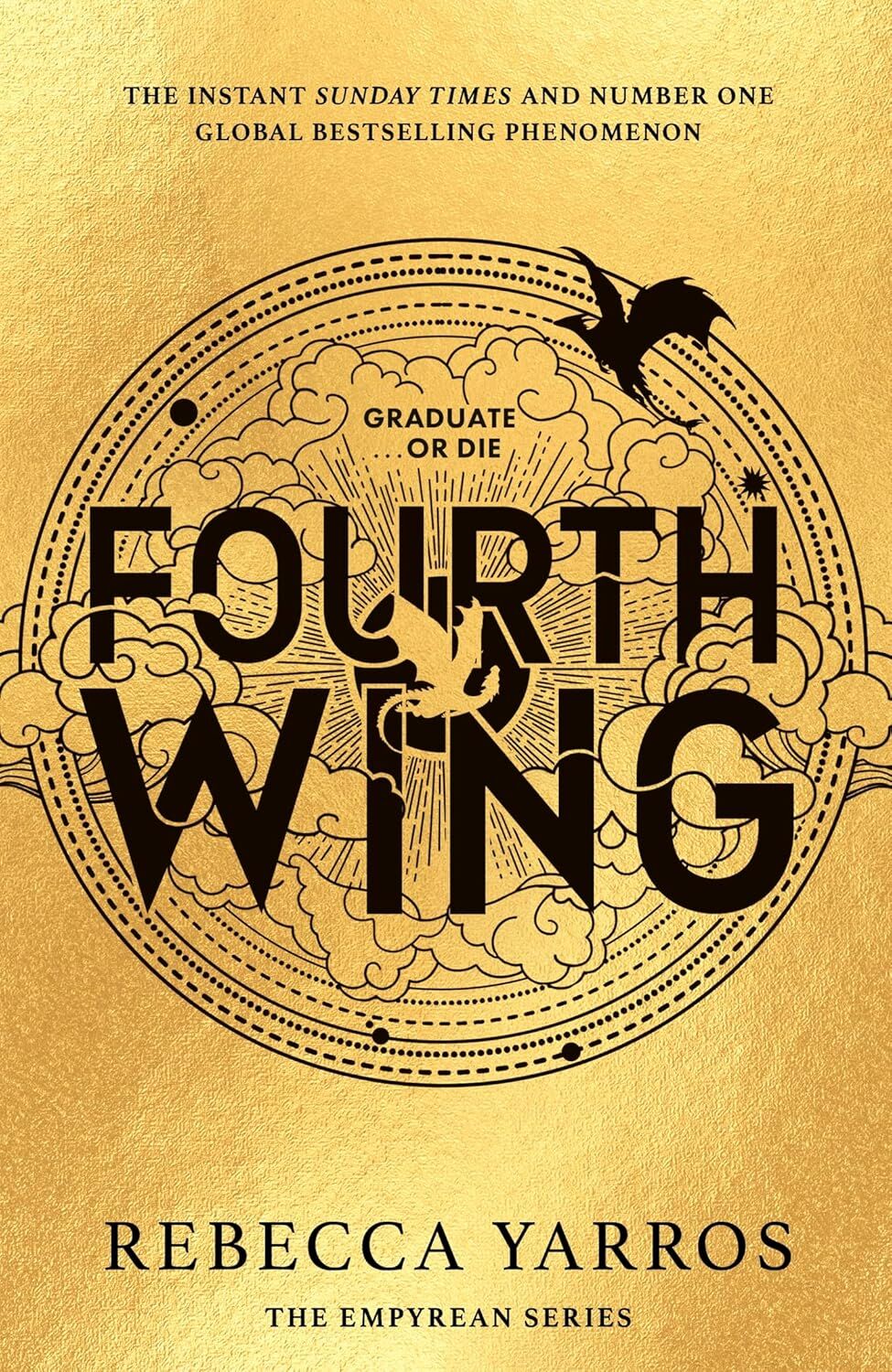 Fourth Wing: DISCOVER THE GLOBAL PHENOMENON THAT EVERYONE CAN'T STOP TALKING ABOUT!: 1