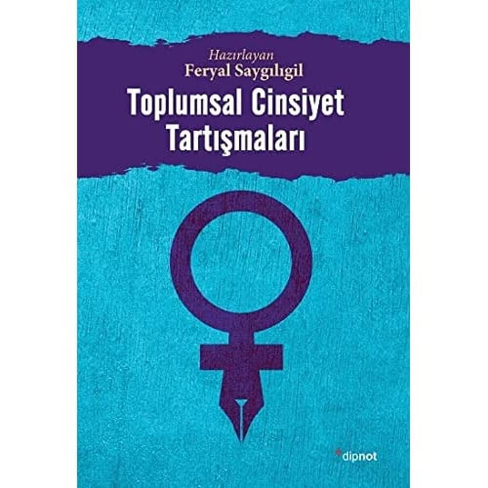 Toplumsal Cinsiyet Tartışmaları