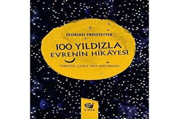 100 Yıldızla Evrenin Hikayesi