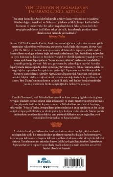 Aztekler: Yağmalanan İmparatorluk