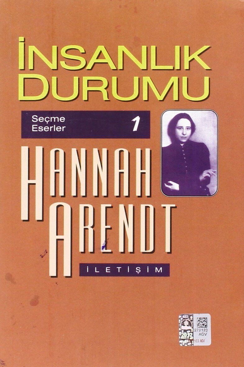 İnsanlık Durumu: Seçme Eserler 1