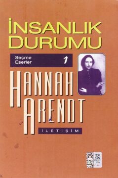 İnsanlık Durumu: Seçme Eserler 1
