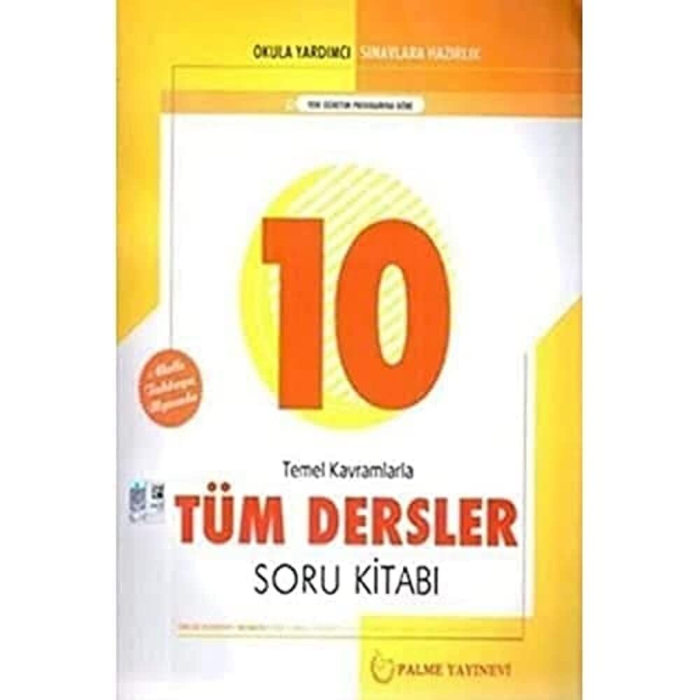 Palme 10. Sınıf Tüm Dersler Soru Bankası Yeni: Temel Kavramlarla