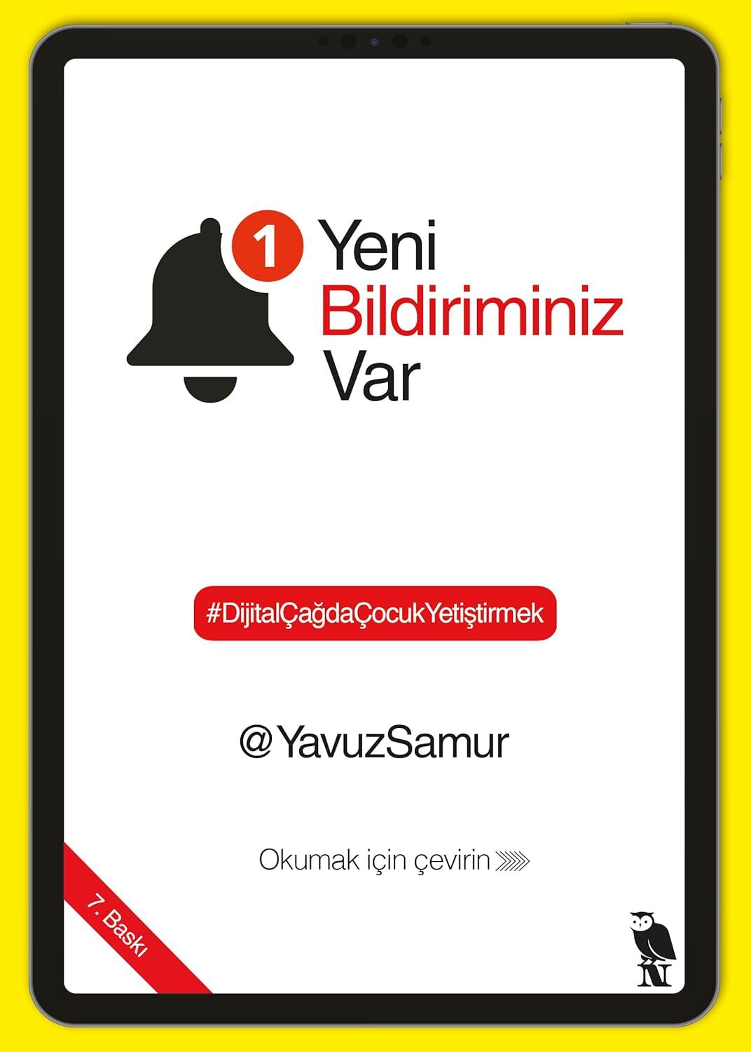 1 Yeni Bildiriminiz Var: #DijitalÇağdaÇocukYetiştirmek