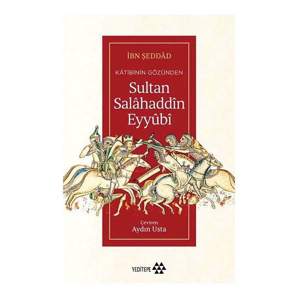 Katibinin Gözünden Sultan Salahaddin Eyyubi