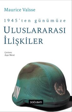 1945’ten Günümüze Uluslararası İlişkiler