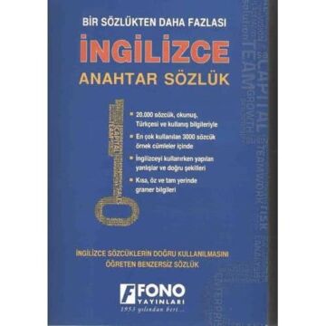 İngilizce Anahtar Sözlük: Bir Sözlükten Daha Fazlası İngilizce sözcüklerin doğru kullanılmasını öğreten benzersiz sözlük