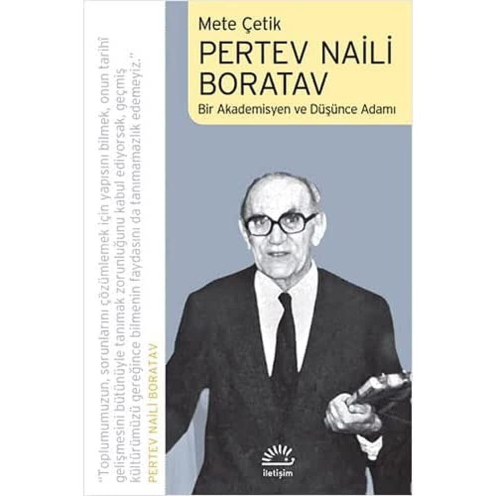 Pertev Naili Boratav: Bir Akademisyen ve Düşünce Adamı
