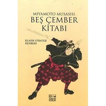 Beş Çember Kitabı: Klasik Strateji Rehberi
