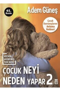 Çocuk Neyi Neden Yapar? - 2