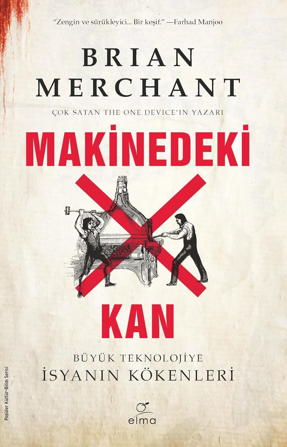 Makinedeki Kan: Büyük Teknolojiye İsyanın Kökenleri