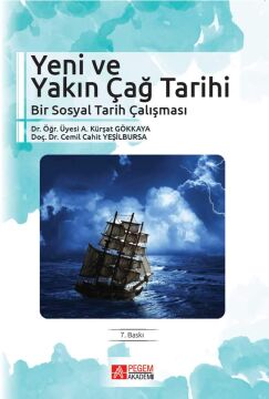 Yeni ve Yakın Çağ Tarihi: ''Bir Sosyal Tarih Çalışması''