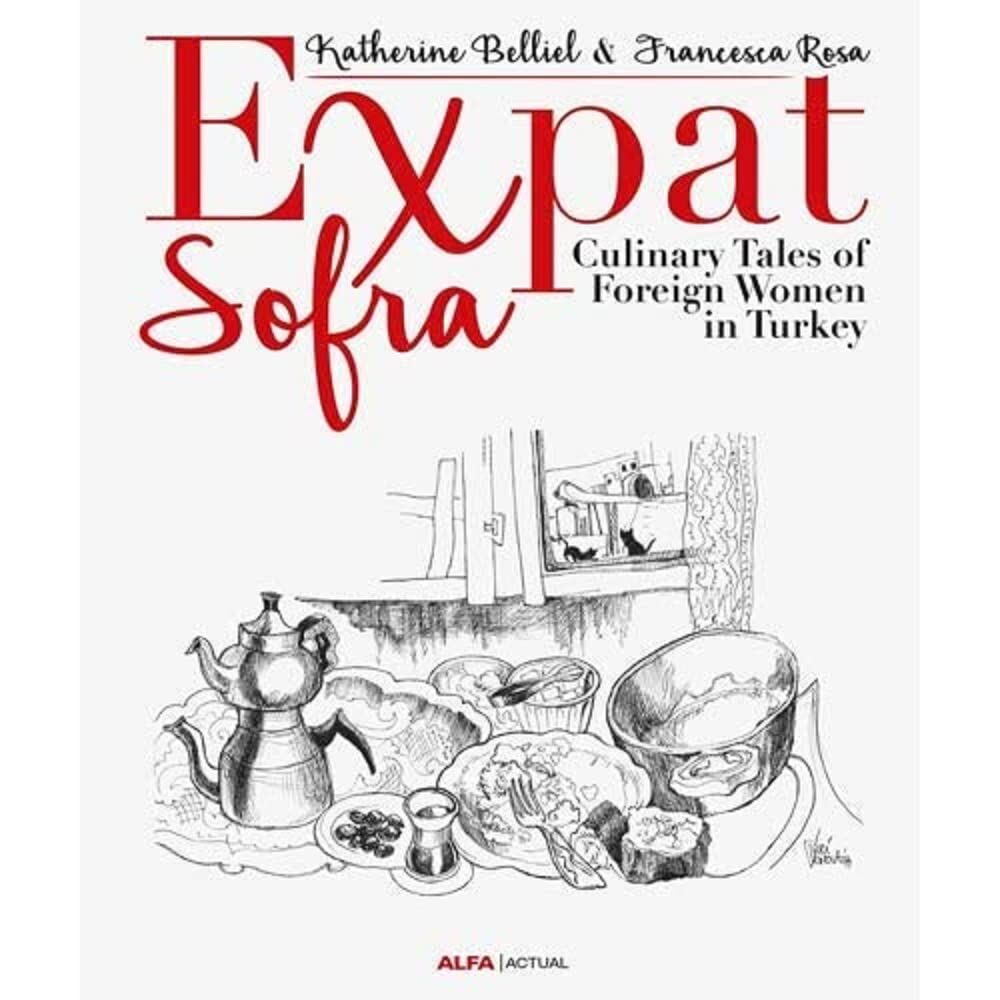 Expat Sofra & Culinary Tales of Foreign Women in Turkey