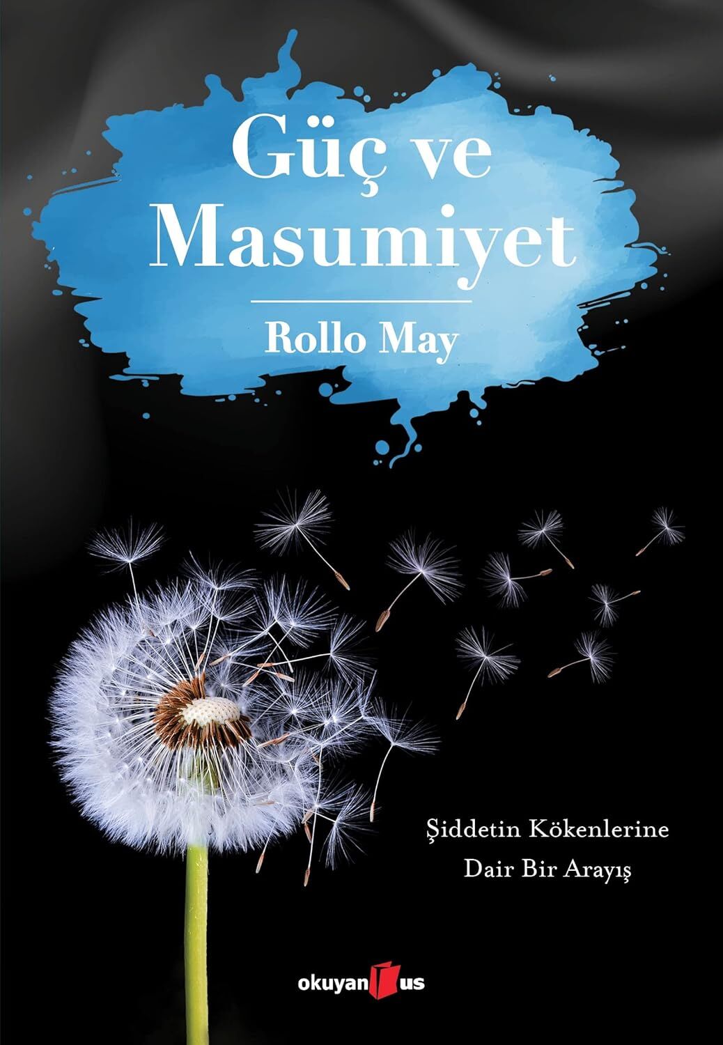 Güç ve Masumiyet: Şiddetin Kökenlerine Dair Bir Arayış